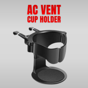 Ac Vent Cup Holder